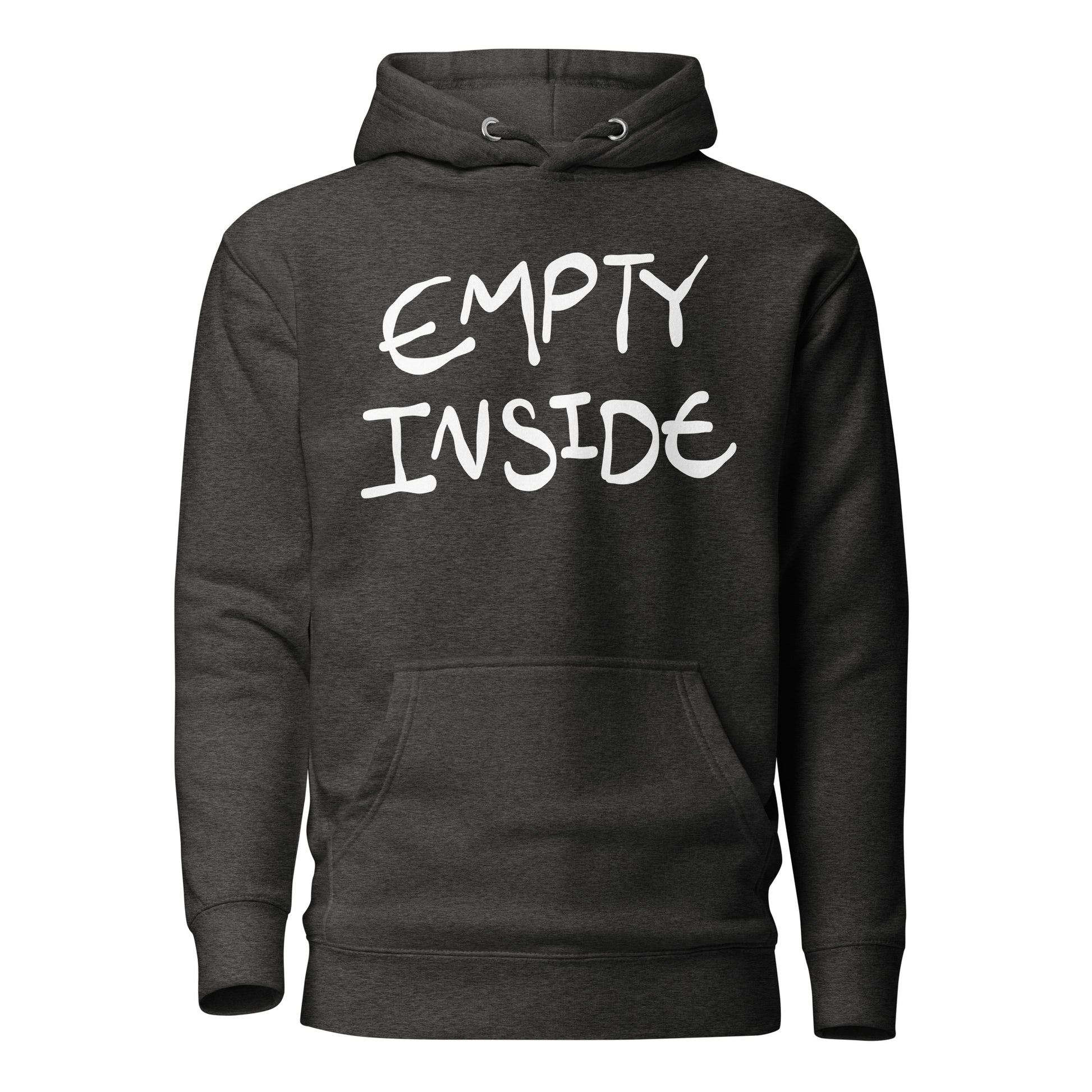 Charcoal hoodie with 'EMPTY INSIDE' text on a white background