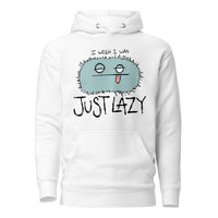I Wish I Was Just Lazy Monster Hoodie — spoonie monster graphic hoodie, comfortable chronic illness clothing, white